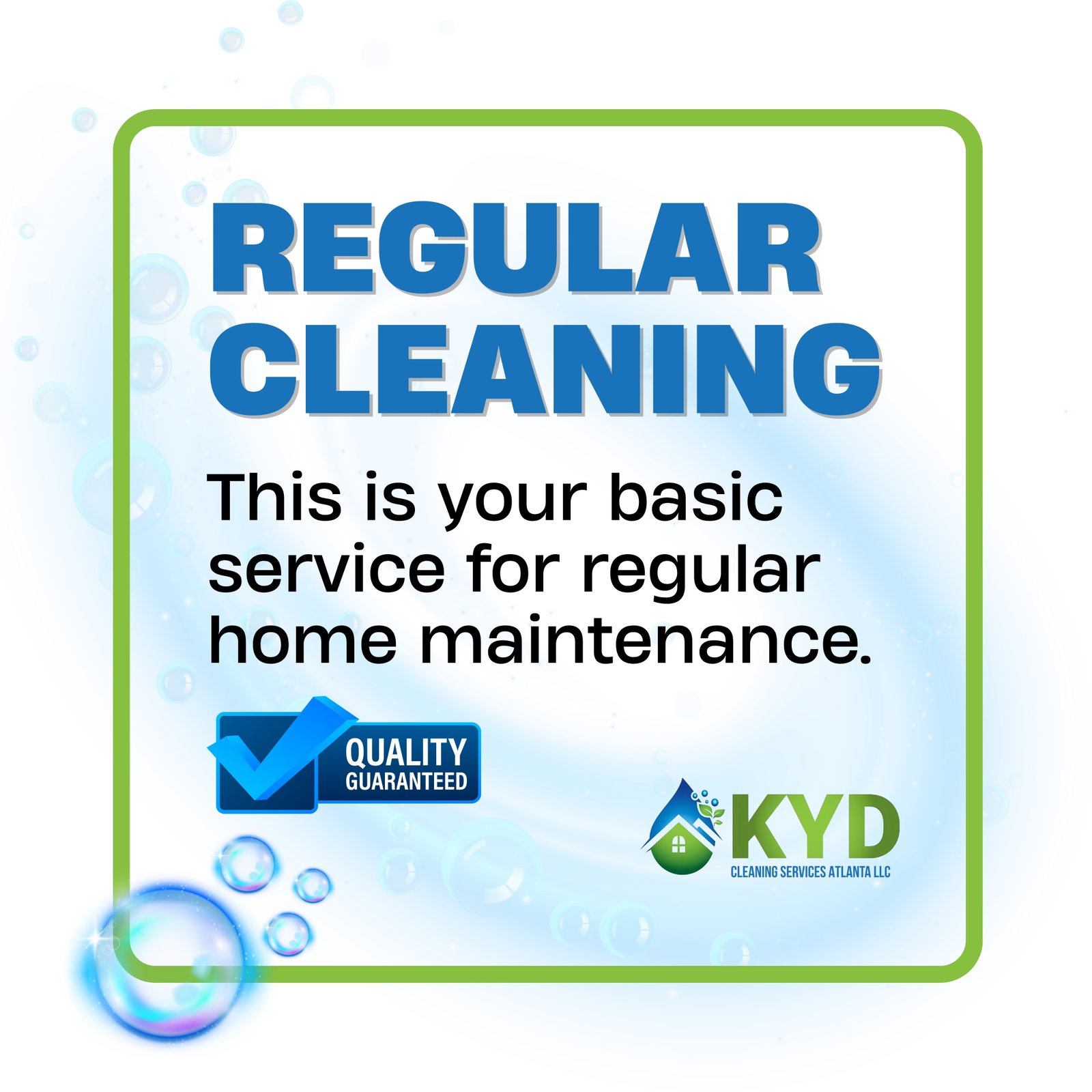 Regular Cleaning